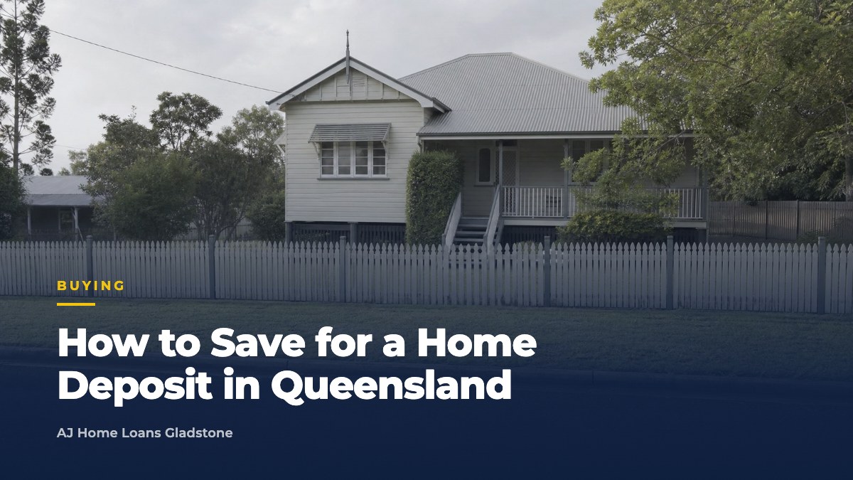 how to save for a home deposit in queensland